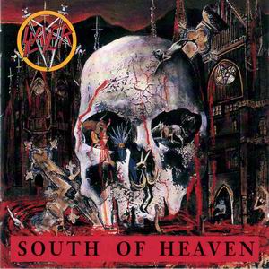 1988 - South Of Heaven